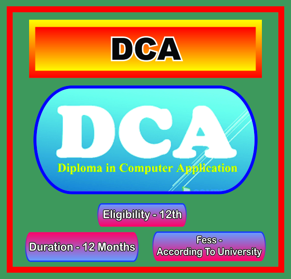 Diploma In Computer Application (D.C.A.)
